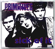 The Primitives - Sick Of It